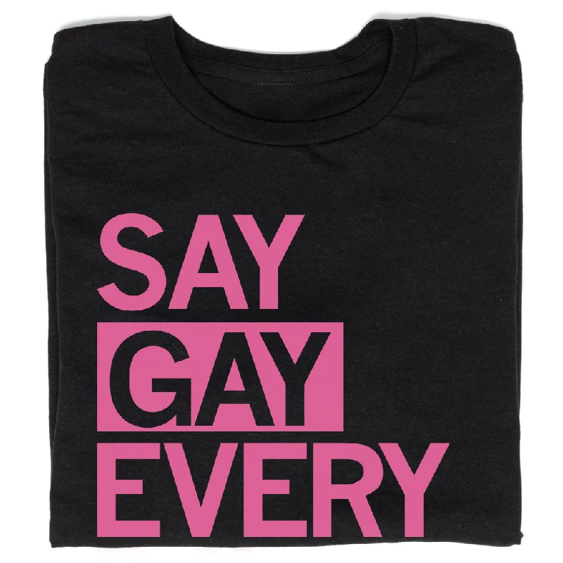 Say Gay Every Day Black